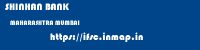SHINHAN BANK  MAHARASHTRA MUMBAI    ifsc code